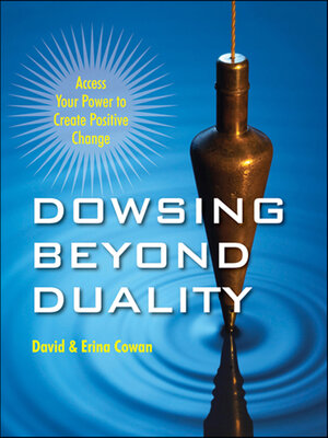 cover image of Dowsing Beyond Duality